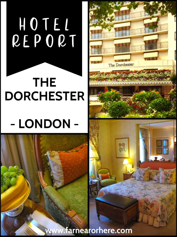 Hotel report - The Dorchester, London