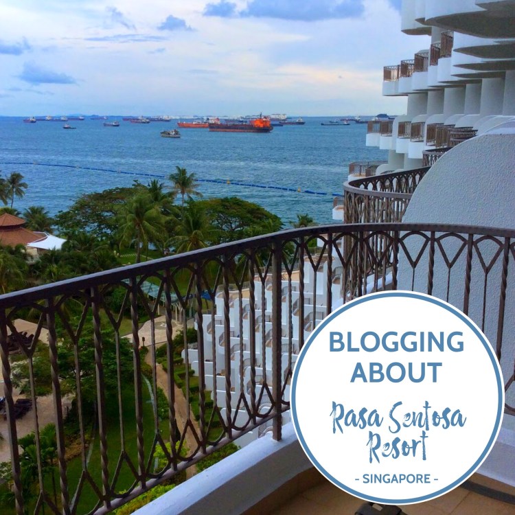 Blogging about Singapore's Rasa Sentosa Resort ...