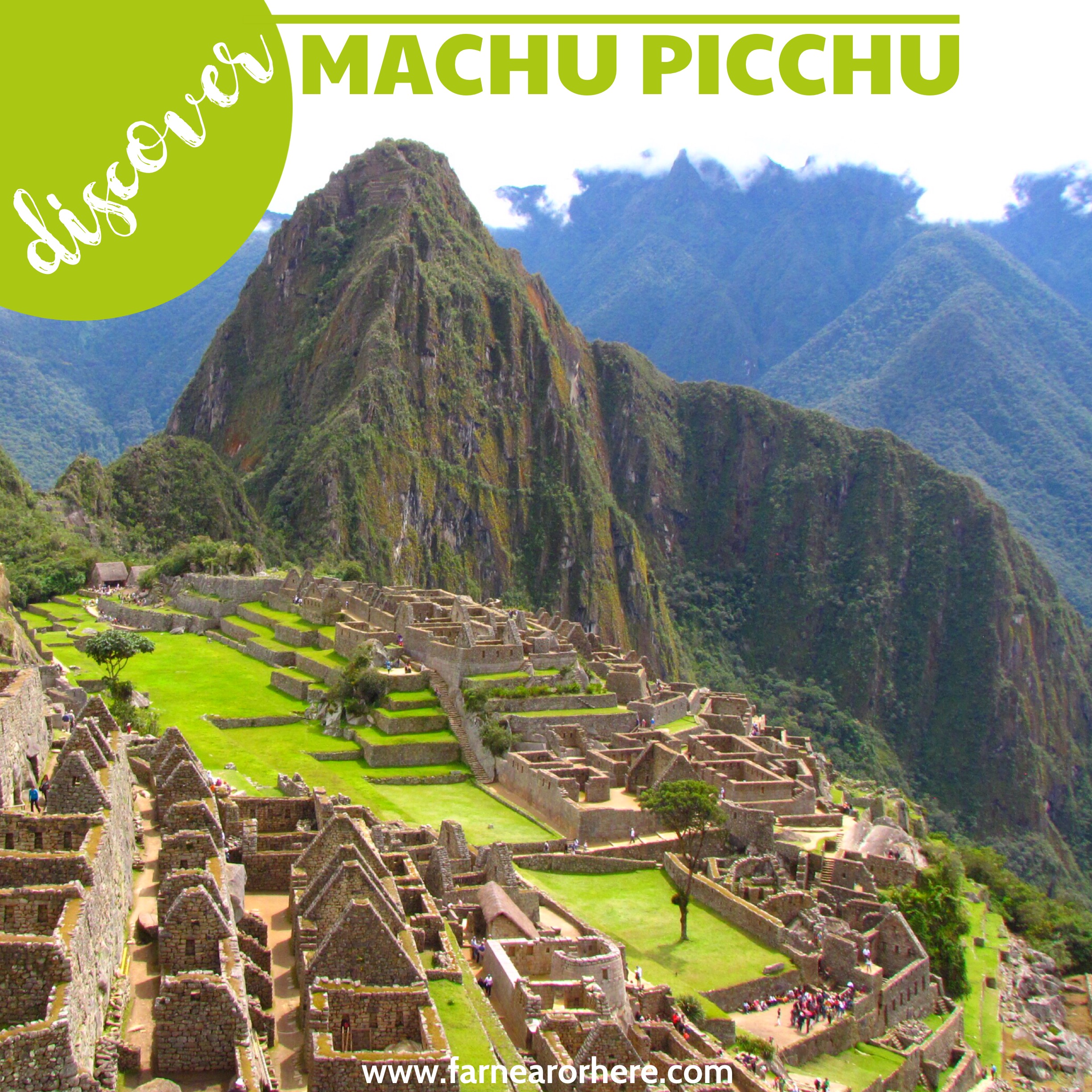 Travel Peru - Discover Machu Picchu