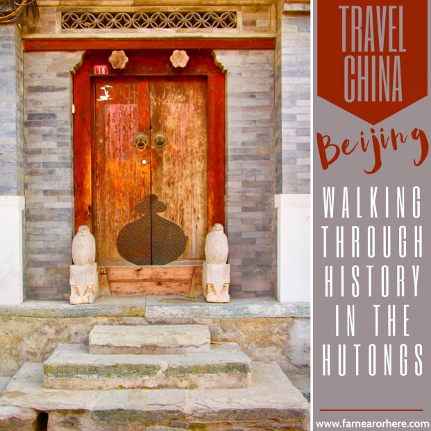 Explore Beijing's historic hutongs on a trip to China ...
