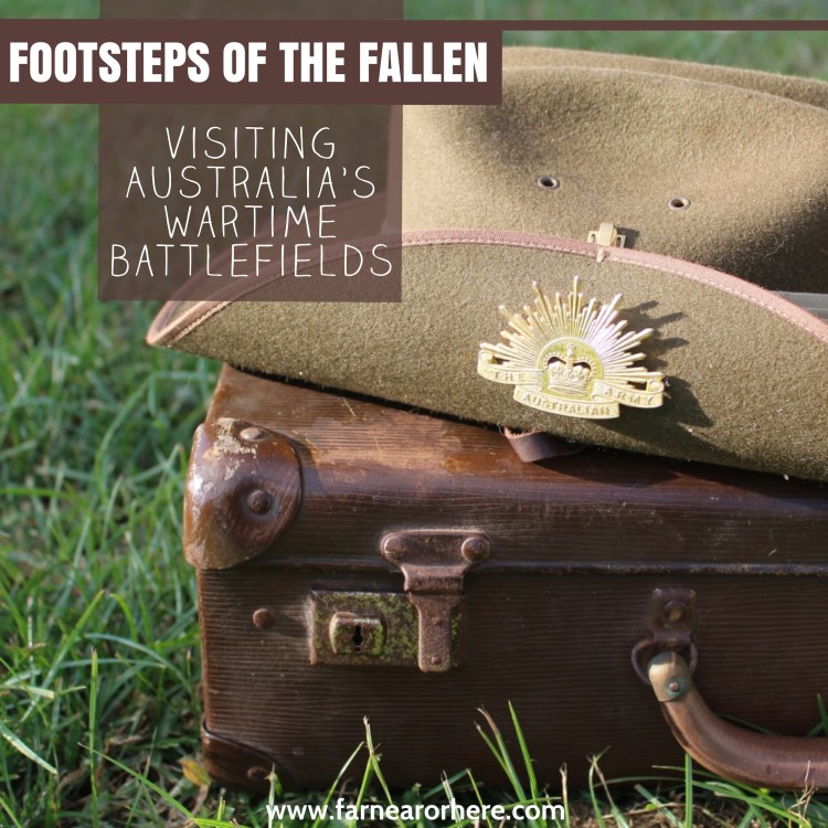 Visiting Australia's wartime battlefields ...