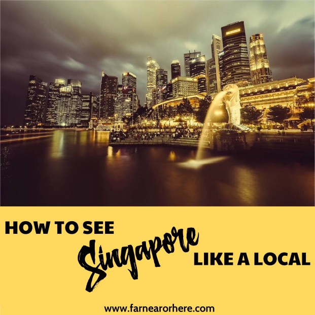See Singapore like a local ...