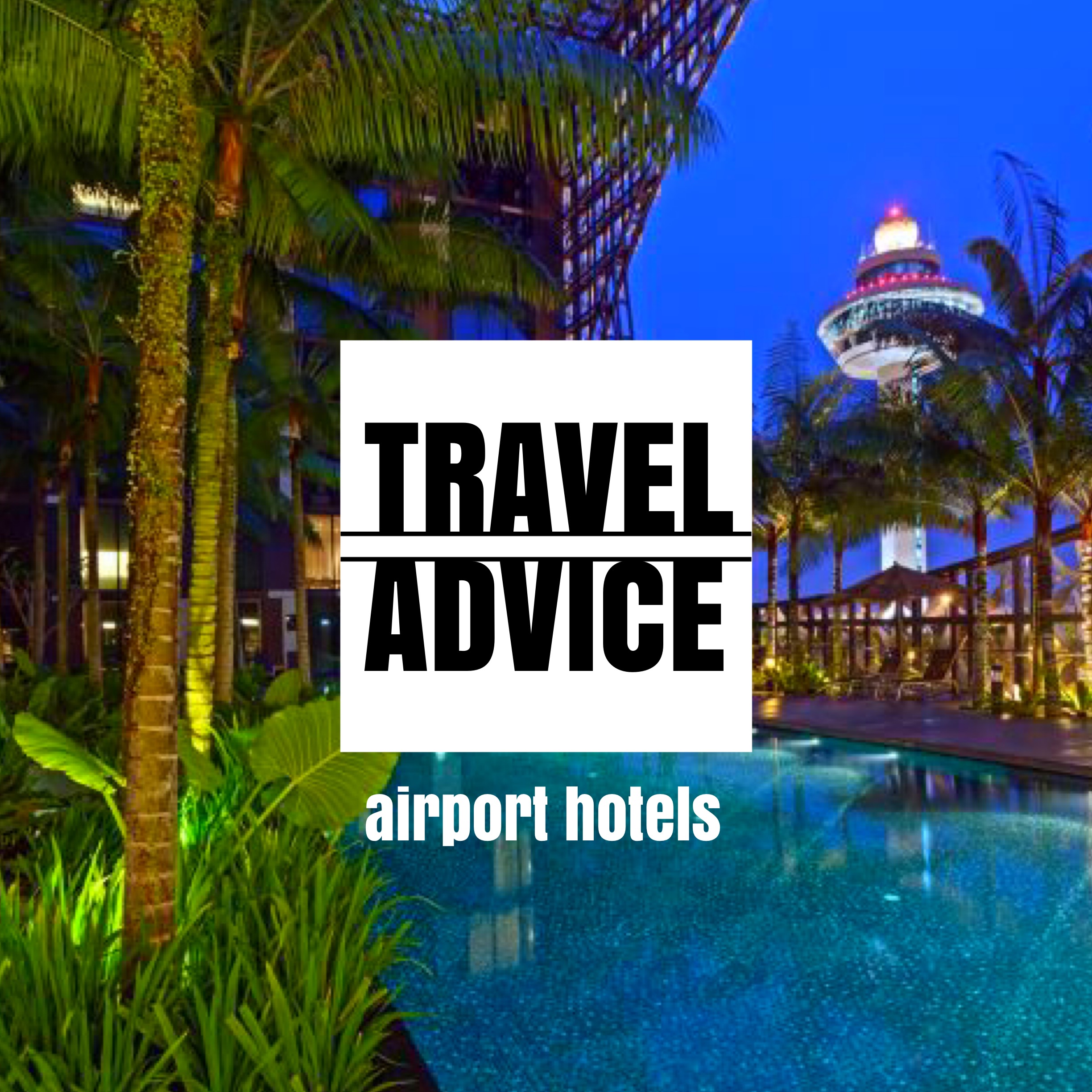 Airport hotels