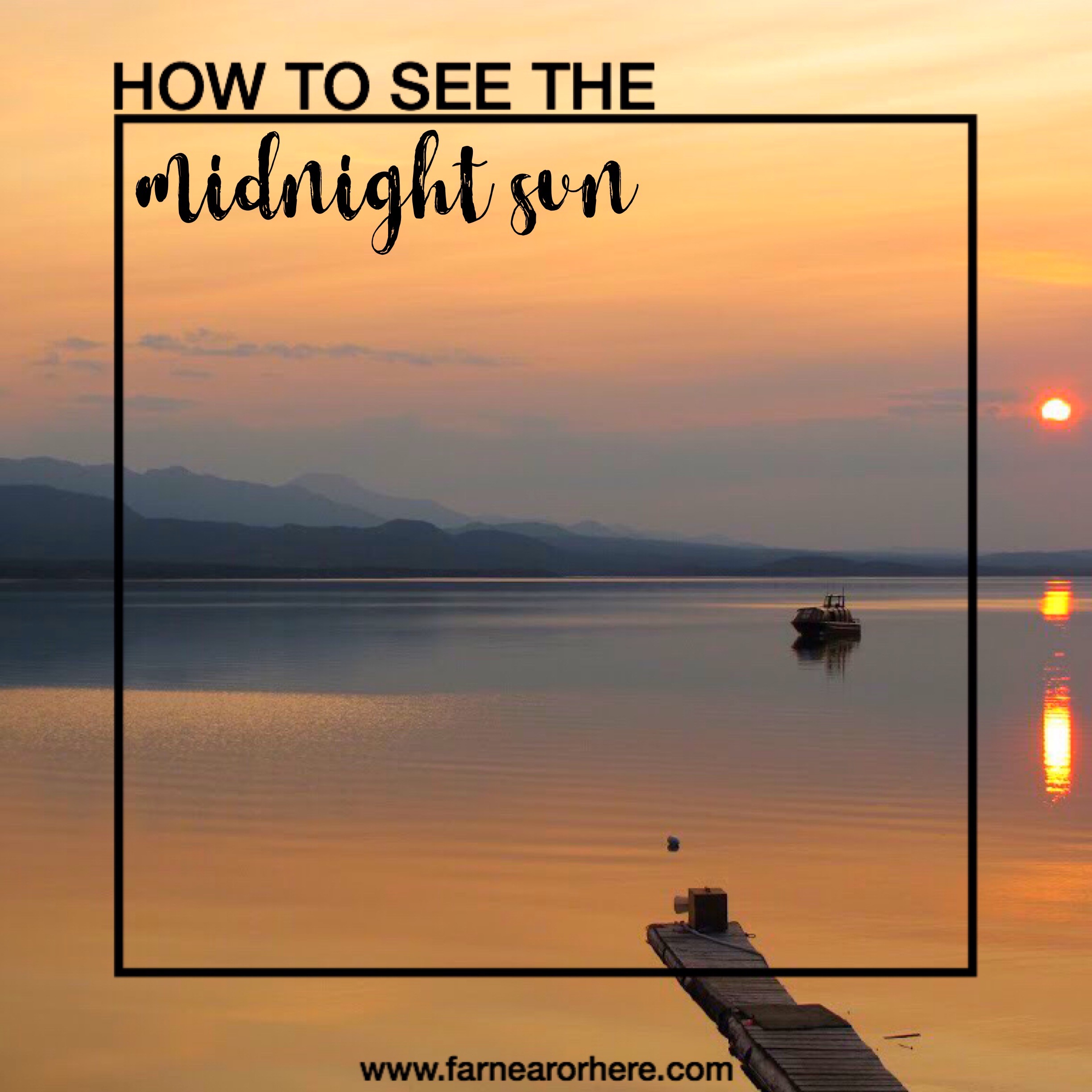 How to see the midnight sun ...