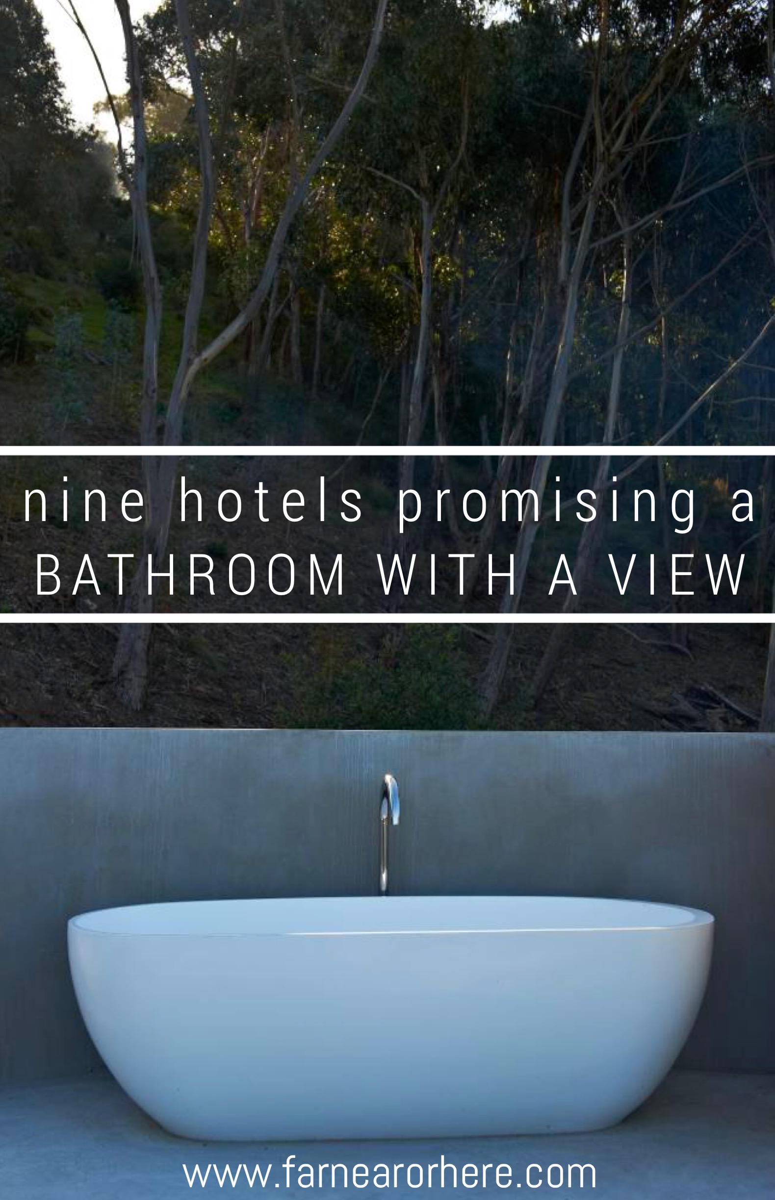 Stay in a hotel boasting a bathroom with a view...