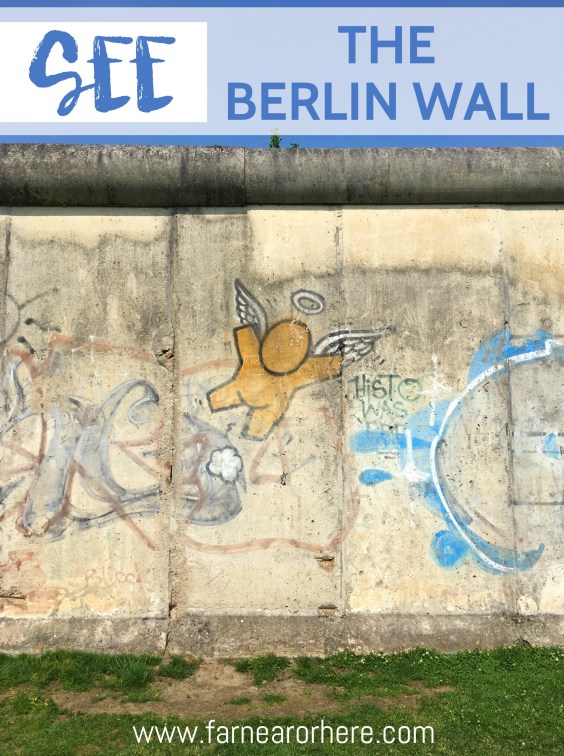 How to see The Berlin Wall on a trip to the German capital.