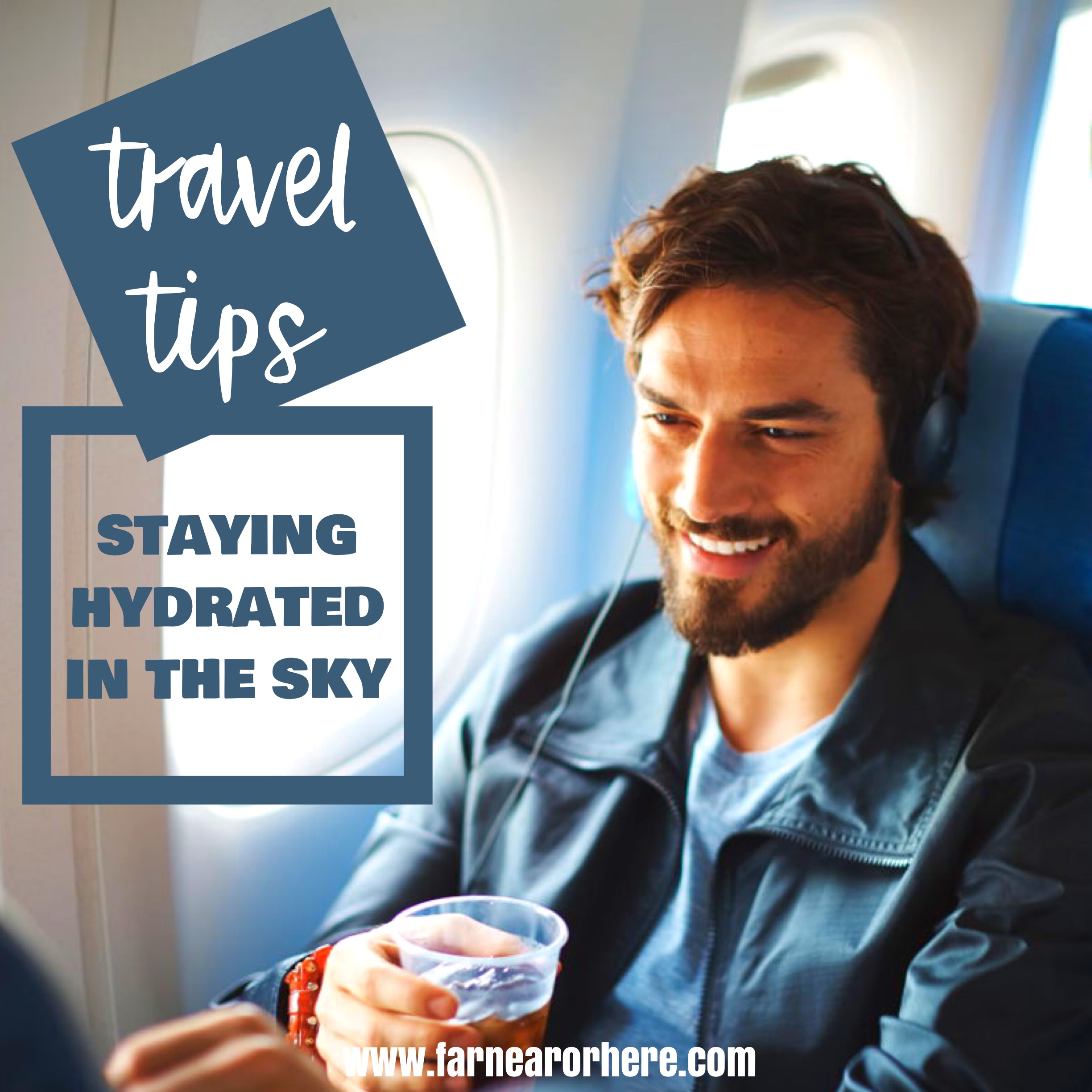Travel tips on how to stay hydrated while flying ...
