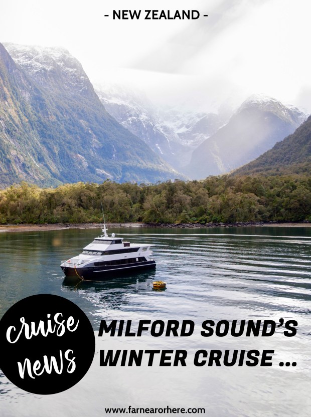 New winter cruise for New Zealand's Milford Sound ...