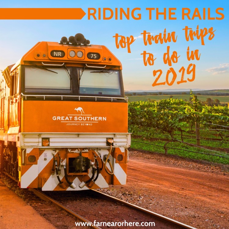 2019's top train trips for travellers ...